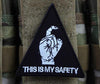 "This Is My Safety" Embroidery Tactical Patch - SEALSGLOBAL